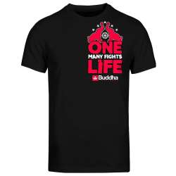 Buddha one life many fights t-shirt